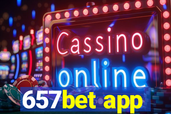 657bet app